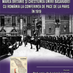 Image for Marea Britanie și chestiunea unirii Basarabiei cu România la Conferința de Pace de la Paris în 1919